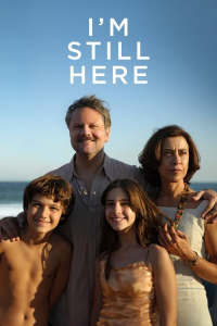 I’m Still Here (2024) I’m Still Here (2024)