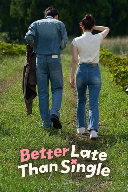 Better Late Than Single Episode 6