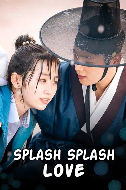 Splash Splash Love Episode 2 END