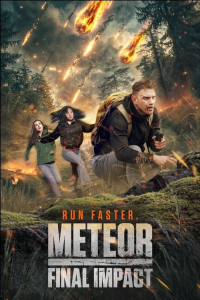 Meteor: Final Impact (2025) Meteor: Final Impact (2025)