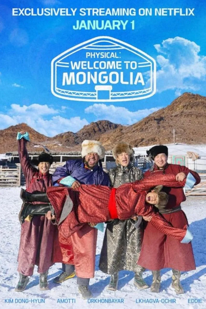 Physical: Welcome to Mongolia Episode 4 END